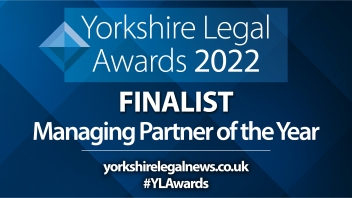 Jonathan Winston - Yorkshire Legal Awards 2022 Finalist Managing Partner of the Year Yorkshire Legal Awards 2022 Finalist Managing Partner of the Year