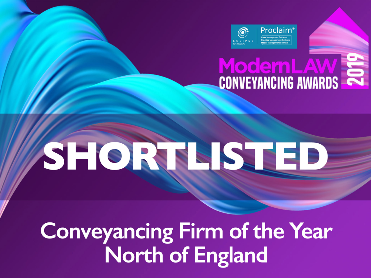 Delighted to be shortlisted for three awards in the Modern Law Conveyancing Awards 2019