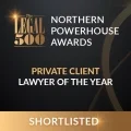 Legal 500 Northern Powerhouse Awards 2024 - Shortlist