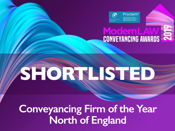 Delighted to be shortlisted for three awards in the Modern Law Conveyancing Awards 2019